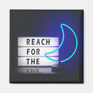 Moon Art Reach for the Moon Sign Typographic Image Magnet