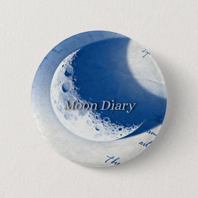 Moon Diary 6 Cm Round Badge (Front)