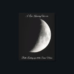 Moon Photography and Romantic Quote   Canvas Print<br><div class="desc">Romantic quote for couples that are in distant relationships. Half moon at night photography.</div>