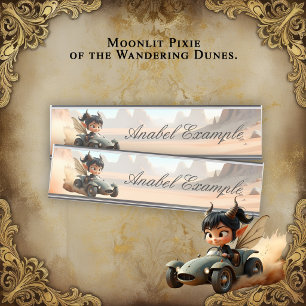 Moonlit Pixie of the Wandering Dunes. Desk Name Plate