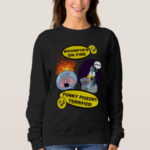 Moonpig's on Fire Funky Pigeon's Terrified Amusing Sweatshirt
