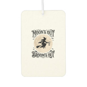 Moons Out Brooms Out Witch Halloween Car Air Freshener