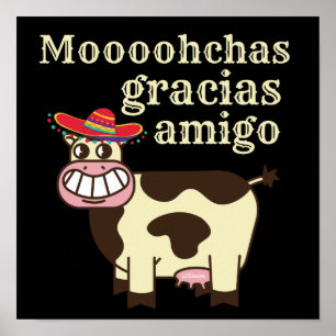 MOOOHCHAS GRACIAS AMIGO funny cinco de mayo cow    Poster