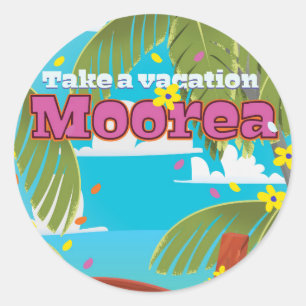 Moorea French Polynesia Holiday travel poster Classic Round Sticker