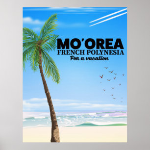Mo'orea French Polynesia Poster