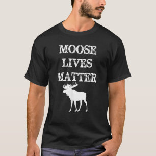 Moose Apparel Moose Merchandise Moose T Shirt