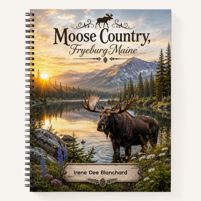 Moose Country Fryeburg Maine Personalised Notebook (Front)