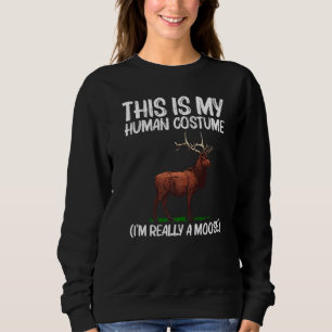 Moose For Men Women Elk Deer Animal Moose 7 Sweatshirt