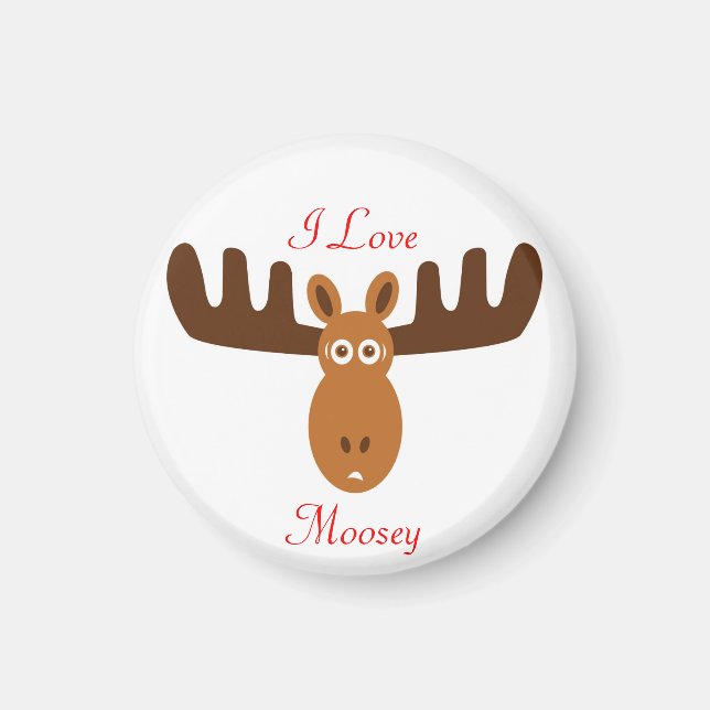 Moose Head_I Love Moosey Magnet (Front)