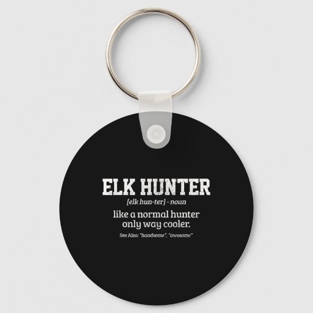 Moose Hunter Gift Funny Definition Elk Hunting  Key Ring (Front)