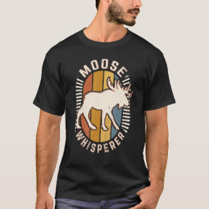 Moose Whisperer Vintage Classic Retro Animal Love T-Shirt
