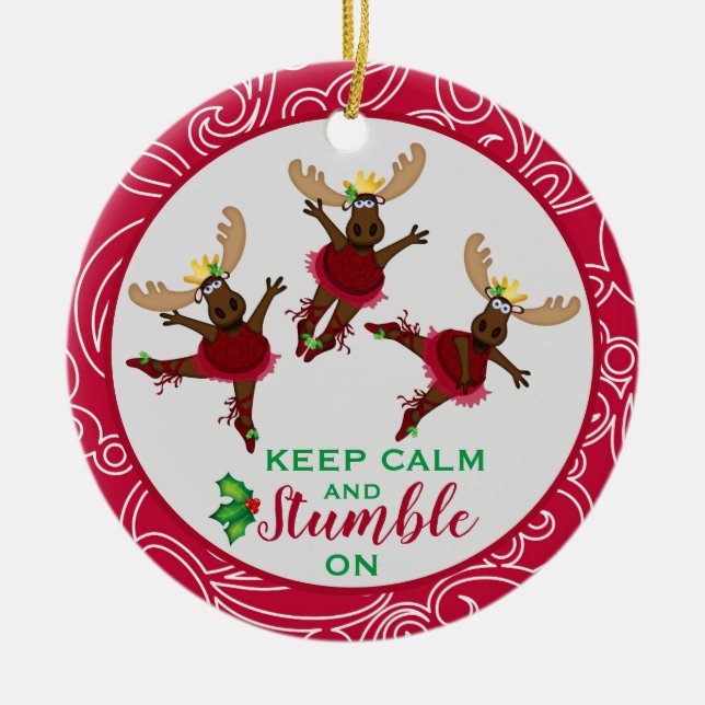 Mooserina the Clumsy Moose Christmas Keep Calm Ceramic Tree Decoration (Front)