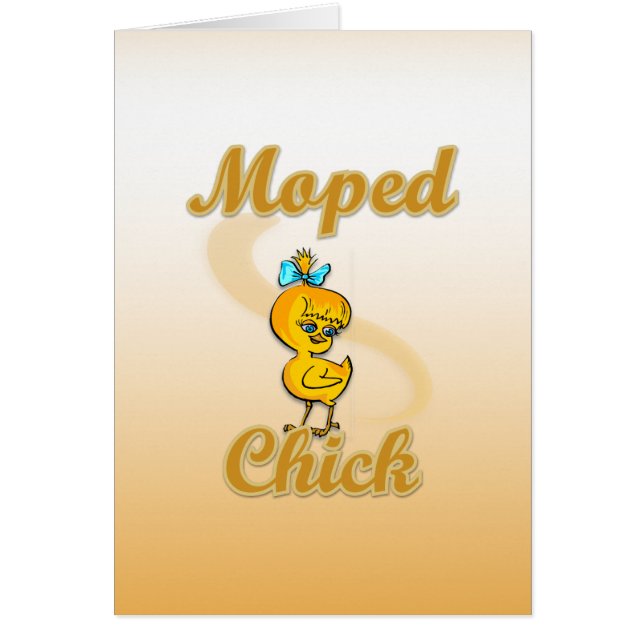 Moped Chick (Front)