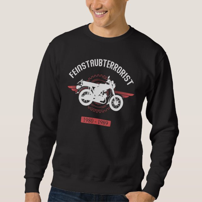 Moped S51 Simmi  Saying Fine Dust Gdr Motorcycle Sweatshirt (Front)