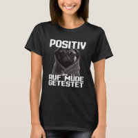 Mops Spruch Lustig Geschenk I Hund Positiv auf müd