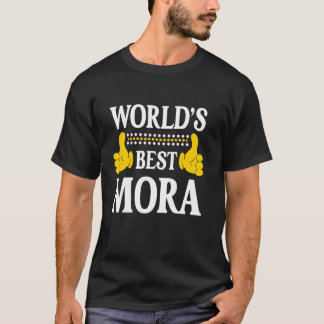 Mora Surname Funny Team Family Last Name World's B T-Shirt