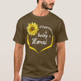 Morai Gift Happiness Is Being A Morai  T-Shirt