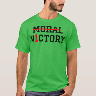 Moral Victory T-Shirt