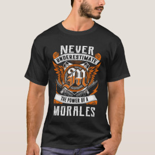 MORALES - Never Underestimate Personalised T-Shirt