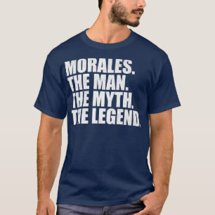 MoralesMorales Family name Morales last Name Moral T-Shirt