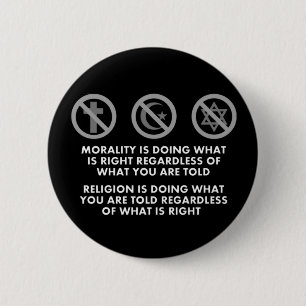 Morality and Religion 6 Cm Round Badge
