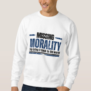 Morality white sweatshirt