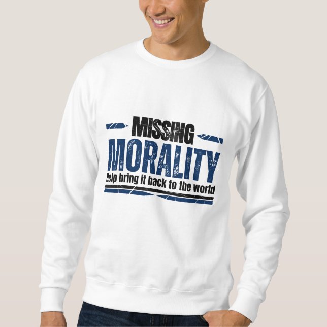 Morality white sweatshirt (Front)