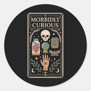 Morbidly Curious Oddities Shirt Gothic Witchy Vibe Classic Round Sticker