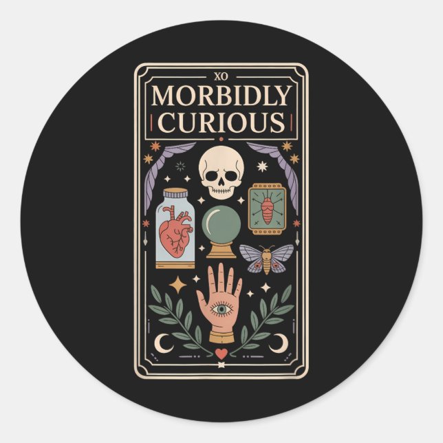 Morbidly Curious Oddities Shirt Gothic Witchy Vibe Classic Round Sticker (Front)