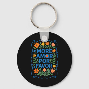 More Amor R Favor Latin Spanish Love Quote  Key Ring