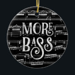 More Bass Chalkboard - Black White Music Ceramic Tree Decoration<br><div class="desc">A neat More Bass design featuring chalkboard effect with musical notation sheet music background in black and white.</div>