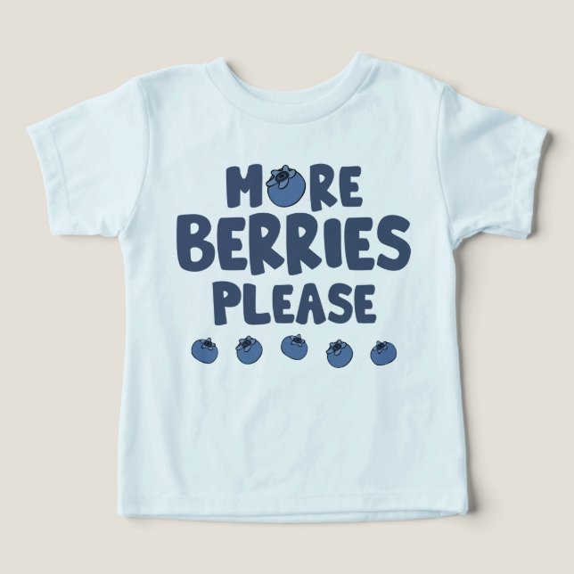 More Berries Please Toddler TShirt (Design Front)