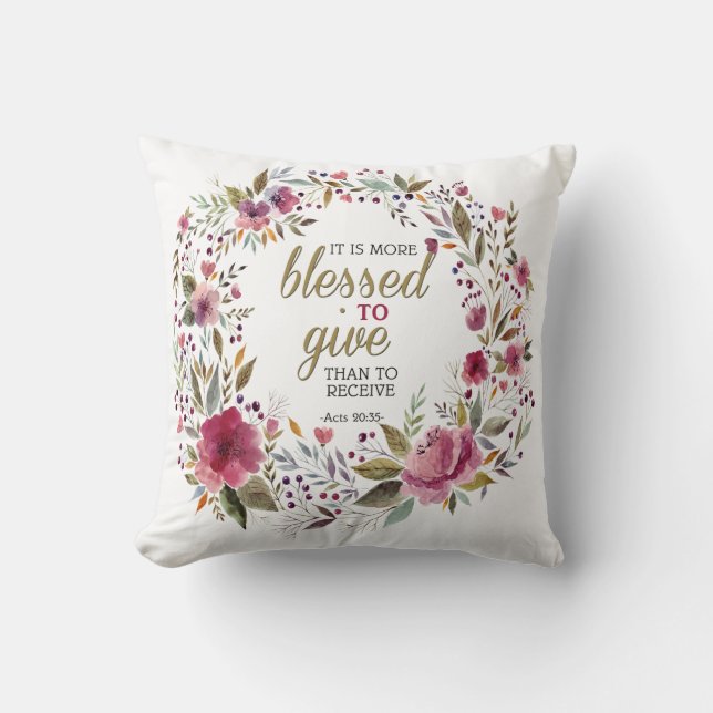 More Blessed to Give than Receive Cushion (Front)