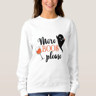 More Boos Please Cool Halloween Ghost Sweatshirt