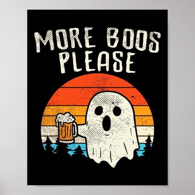 More Boos Please Ghost Beer Retro Halloween Drinki Poster (Front)