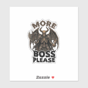More Boss Please Halloween Demon Skeleton Axe Hour