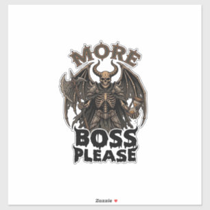 More Boss Please Halloween Demon Skeleton Axe Hour