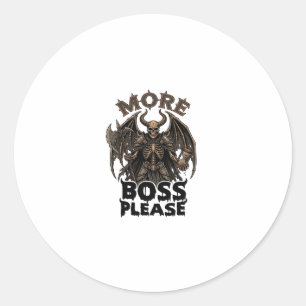 More Boss Please Halloween Demon Skeleton Axe Hour Classic Round Sticker