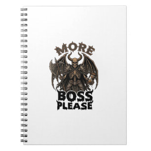 More Boss Please Halloween Demon Skeleton Axe Hour Notebook