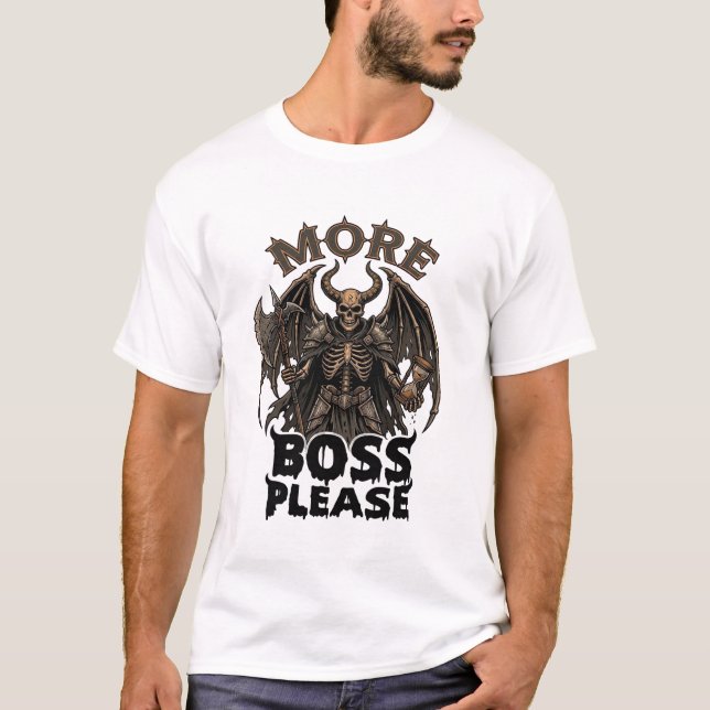 More Boss Please Halloween Demon Skeleton Axe Hour T-Shirt (Front)