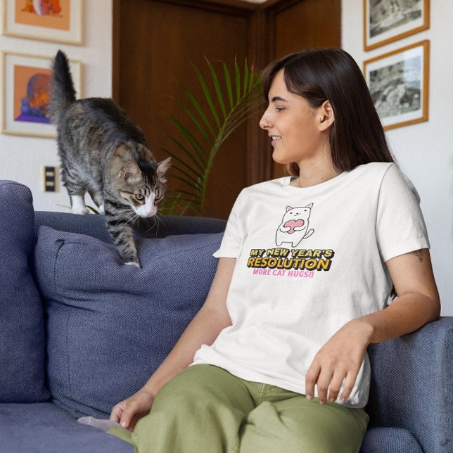More Cat Hugs - Funny New Year's Resolution  T-Shirt (My New Year's Resolution - More Cat Hugs!)