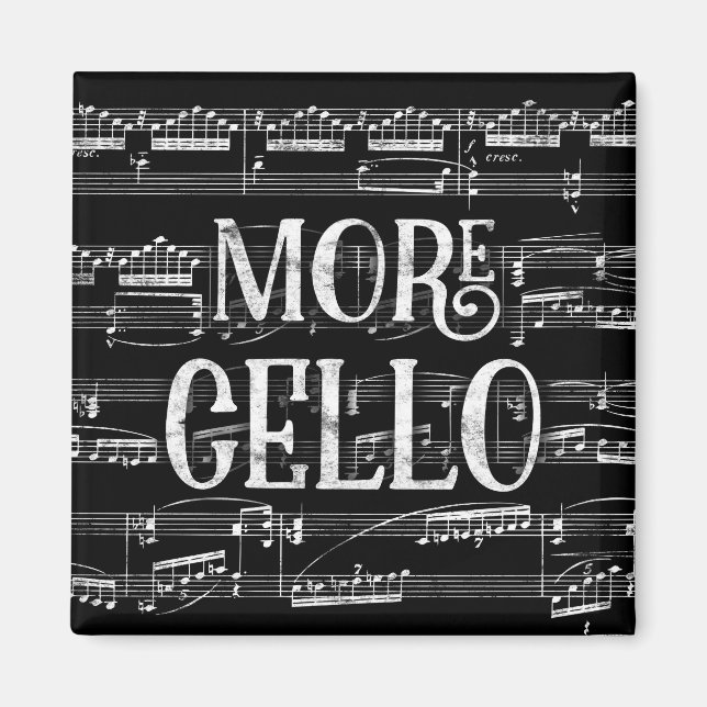 More Cello Chalkboard - Black White Music Magnet (Front)