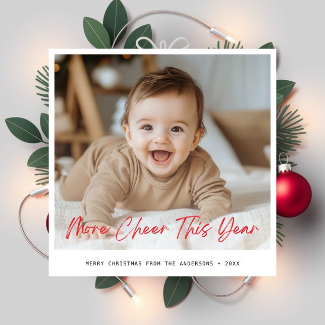More Cheer This Year Baby Fun Christmas Photo Red  Holiday Card (Creator Uploaded)