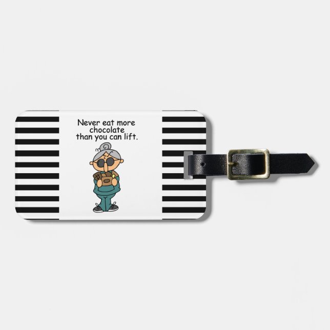 More Chocolate Humour Luggage Tag (Front Horizontal)