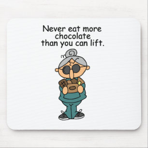 More Chocolate Humour Mouse Pad