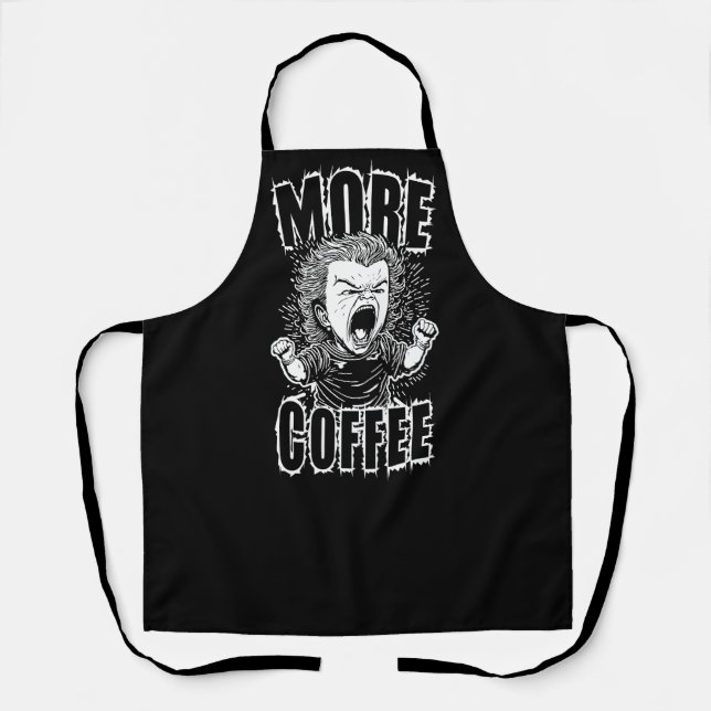 More Coffee | Coffee Lovers Quote Apron (Front)