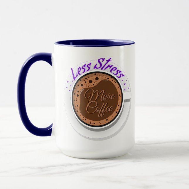 More coffee less stress, motivational quote mug (Left)