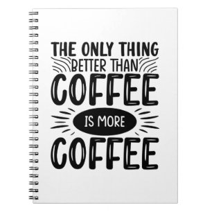 More Coffee Notebook