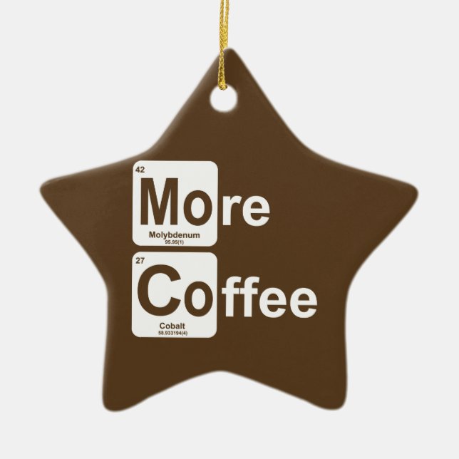 More Coffee Periodic Table Ceramic Tree Decoration (Front)