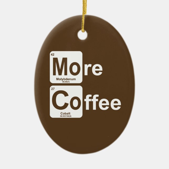 More Coffee Periodic Table Ceramic Tree Decoration (Front)